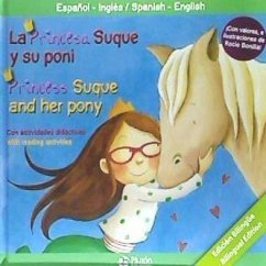La princesa Suque y su poni = Princess Suque and her pony - Cabrera, Alèix; Bonilla
