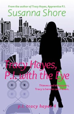 Tracy Hayes, P.I. with the Eye - Shore, Susanna
