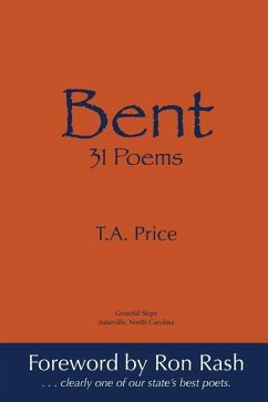 Bent: 31 Poems - Price, T. a.