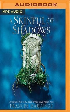 A Skinful of Shadows - Hardinge, Frances