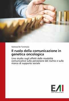 Il ruolo della comunicazione in genetica oncologica - De Tommaso, Vanessa