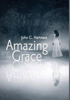 Amazing Grace - Hartness, John G.