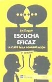 Escucha eficaz. La clave de la comunicación