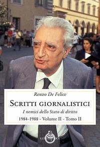I nemici dello stato di diritto (1984-1988) - De Felice, Renzo
