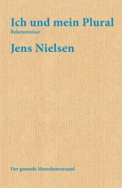 Ich und mein Plural - Nielsen, Jens