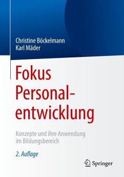 Fokus Personalentwicklung - Böckelmann, Christine;Mäder, Karl