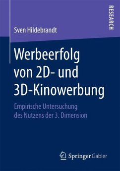 Werbeerfolg von 2D- und 3D-Kinowerbung - Hildebrandt, Sven