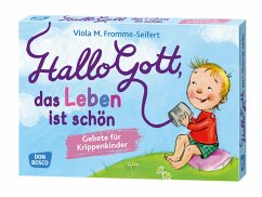 Hallo Gott, das Leben ist schön, Gebetskarten - Fromme-Seifert, Viola M.