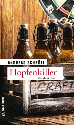 Hopfenkiller / Der Sanktus muss ermitteln Bd.4 - Schröfl, Andreas