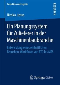Ein Planungssystem für Zulieferer in der Maschinenbaubranche - Justus, Nicolas