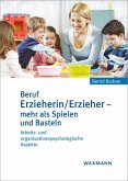 Beruf Erzieherin/Erzieher - mehr als Spielen und Basteln (eBook, PDF)