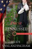 Lucie: Bride of Tennessee (American Mail-Order Brides & prequel to Mail-Order Brides of the Southwest, #0) (eBook, ePUB) Lucie: Bride of Tennessee (American Mail-Order Brides & prequel to Mail-Order Brides of the Southwest, #0) (eBook, ePUB)