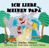 Ich liebe meinen Papa (I Love My Dad)... - Bild 1