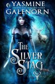 The Silver Stag (The Wild Hunt, #1) (eBook, ePUB)