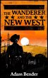 The Wanderer and the New West (eBook,... - Bild 1