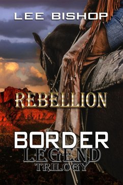 Cover Rebellion (Border Legend Trilogy, #3) (eBook, ePUB)