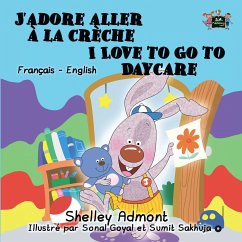 J'adore aller à la crèche I Love to Go to Daycare (French English Bilingual) (eBook, ePUB) - Admont, Shelley