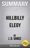 Summary of Hillbilly Elegy: A Memoir of a Family and Culture in Crisis by J. D. Vance (Trivia/Quiz Reads) (eBook, ePUB)