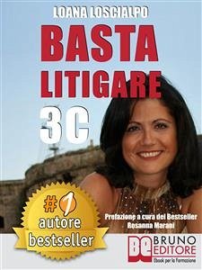 Basta Litigare 3C (eBook, ePUB) - LOSCIALPO, LOANA