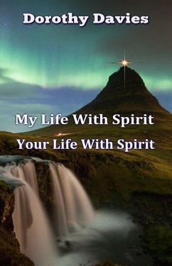 Cover My Life With Spirit, Your Life With Spirit (eBook, ePUB)