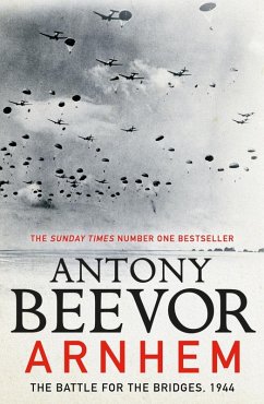 Arnhem (eBook, ePUB) - Beevor, Antony