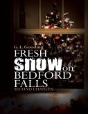 Fresh Snow On Bedford Falls: Second Chances (eBook, ePUB)