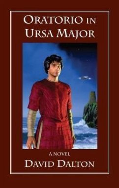 Oratorio in Ursa Major (eBook, ePUB) - Dalton, David