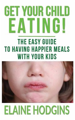 Get Your Child Eating - Hodgins, Elaine