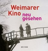 Weimarer Kino - neu gesehen Weimarer Kino - neu gesehen