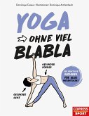 Yoga ohne viel Blabla