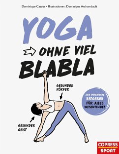 Yoga ohne viel Blabla - Casaux, Dominique