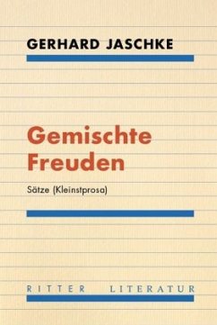 Gemischte Freuden - Jaschke, Gerhard