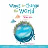 Wings to Change the World - Bild 1
