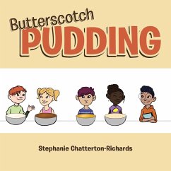 Butterscotch Pudding - Chatterton-Richards, Stephanie