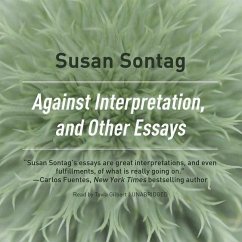 Against Interpretation, and Other Essays - Sontag, Susan