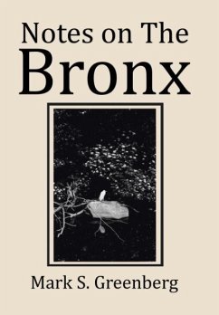 Notes on The Bronx - Greenberg, Mark S.