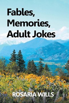 Fables, Memories, Adult Jokes