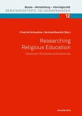 Researching Religious Education: Classroom Processes and Outcomes