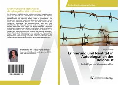 Erinnerung und Identität in Autobiografien des Holocaust