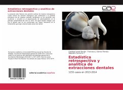Estadística retrospectiva y analítica de extracciones dentales - Landa Román, Cristóbal;Gómez Pamatz, Francisco J.;Camacho T., Alejandro