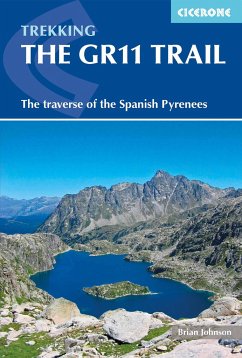 The Gr11 Trail: Through the Spanish Pyrenees - Johnson, Brian