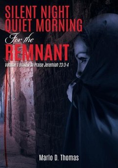 SilentNight QuietMorning For the Remnant - Thomas, Marlo D.