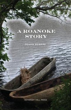A Roanoke Story - Berrini, Deahn