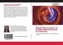 Geometría Fractal, El Código Misterioso de la Creación - Galvis Lopez, Gladys