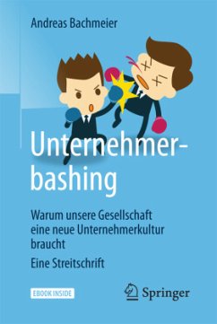 Unternehmerbashing, m. 1 Buch, m. 1 E-Book - Bachmeier, Andreas