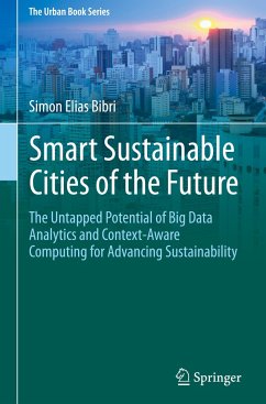 Smart Sustainable Cities of the Future - Bibri, Simon Elias