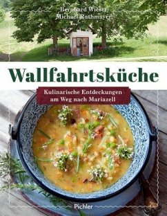 Wallfahrtsküche - Wieser, Bernhard