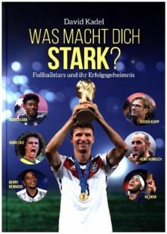 Was macht dich stark? - Kadel, David