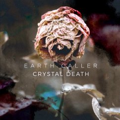 Crystal Death - Earth Caller