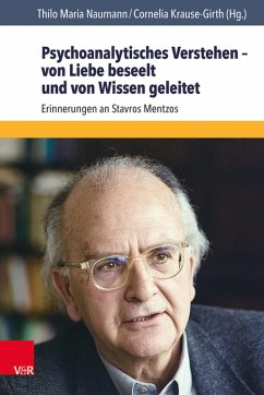 Psychoanalytisches Verstehen - von Liebe beseelt und von Wissen geleitet (eBook, PDF)